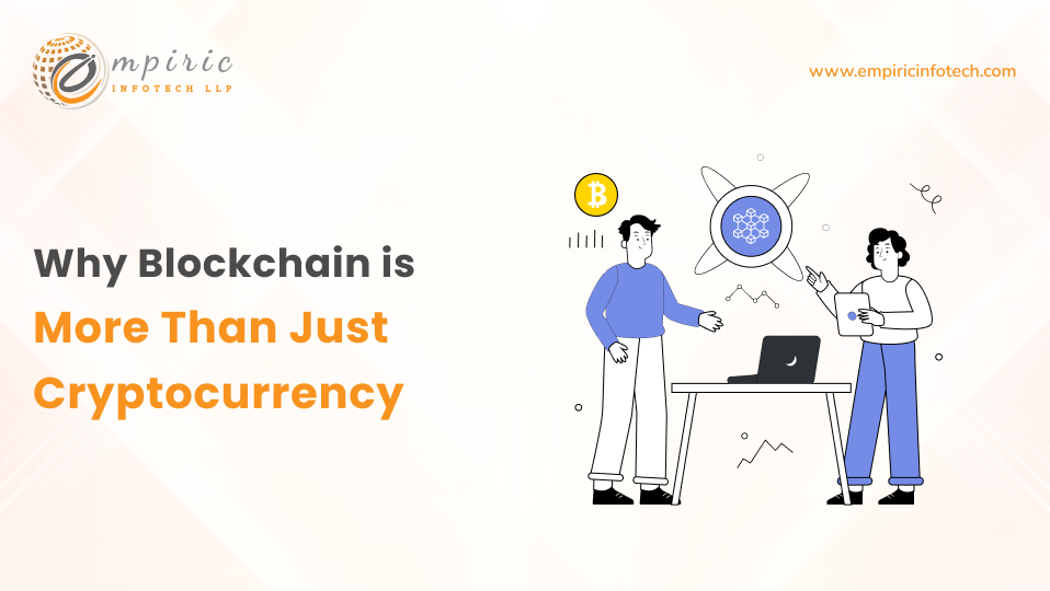 Why Blockchain is More Than Just Cryptocurrency?